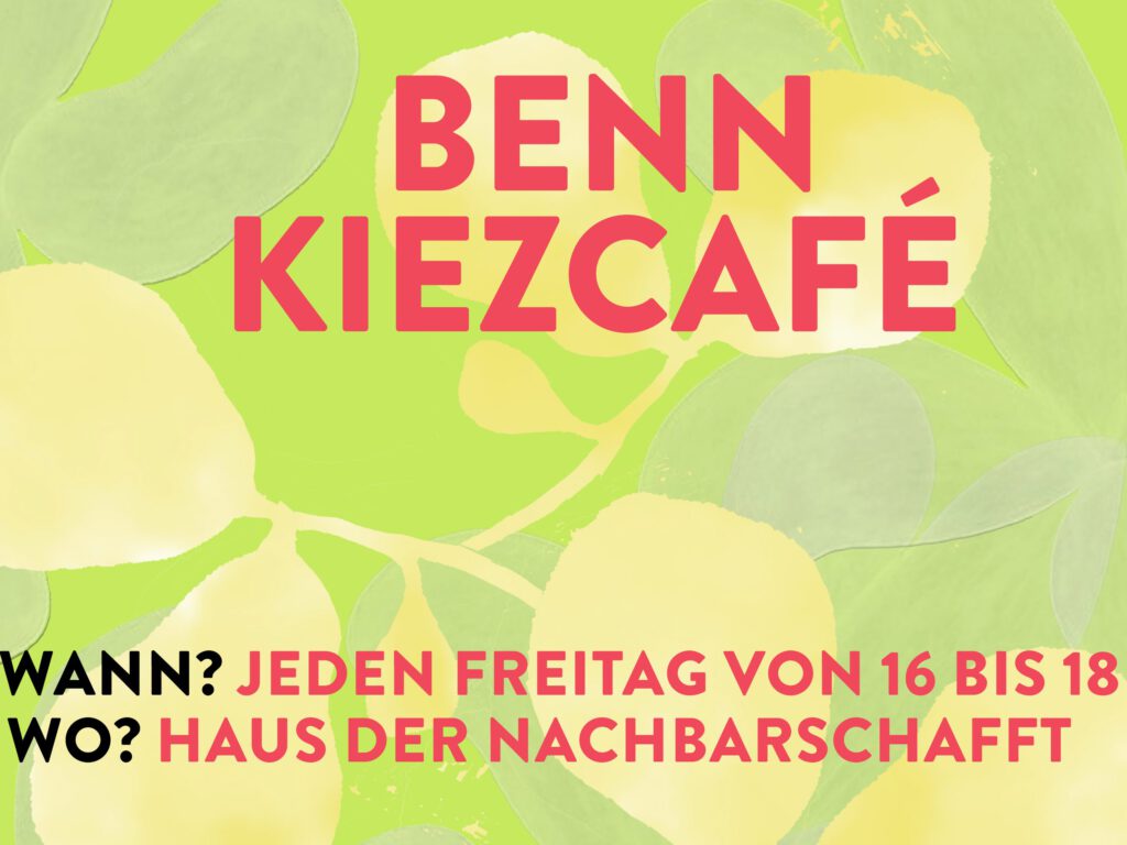 BENN Kiezcafé im Haus der Nachbarschafft